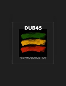 DUB45を聴いたり、ミュージックビデオを鑑賞したり、経歴やツアー日程などを確認したりしましょう！