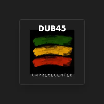 Escucha a DUB45, mira vídeos musicales, lee la biografía, consulta fechas de giras y mucho más.