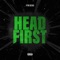 Head First - FTM Bear lyrics