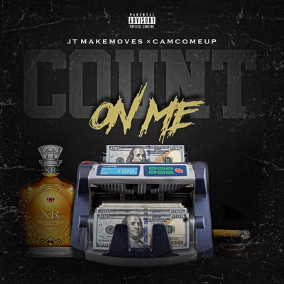 Count On Me (feat. Cam ComeUp) - Single