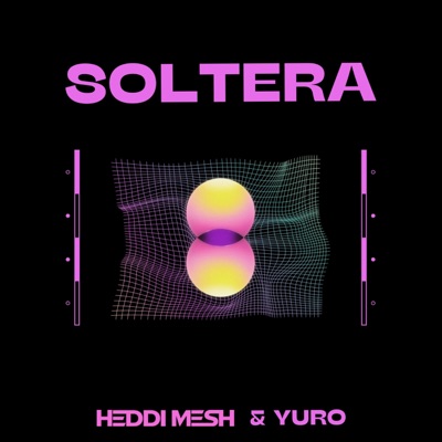SOLTERA (feat. Yuro) - Single