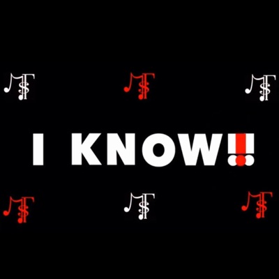 I KNOW (feat. BOSS) [Radio Edit] - Single