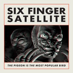 Six Finger Satellite - Funny Like a Clown