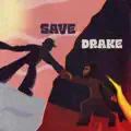 SAVE DRAKE