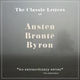 Classic Letters BOX SET: A 3-volume collection of intimate letters presented in a dramatised setting.