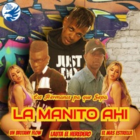 La Manito Ahí - Single - Un Britany Flow, Lauta el heredero & El Mas Estrella