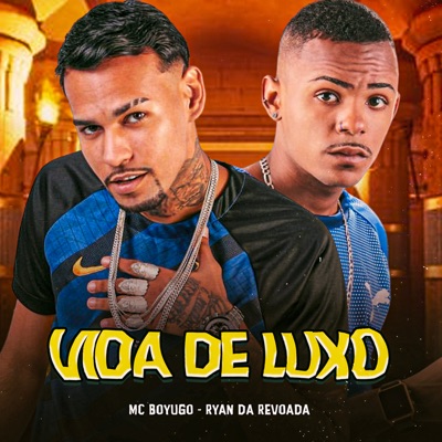 Vida de Luxo - Single