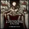 Loathsome Faith - Aeons of Fear