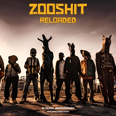Zooshit Reloaded (10 Years Annivesary)