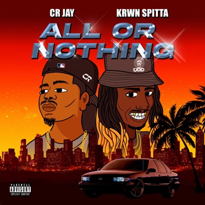 All or Nothing (feat. Cr Jay) - Single