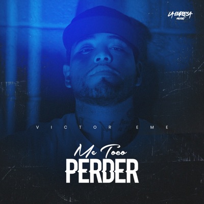 Me Toco Perder - Single