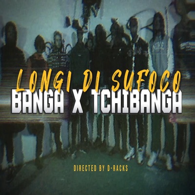 Longi di sufoco (feat. Banga) - Single