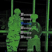 Wussup (feat. 6a6yLoc) - Single - D.loading