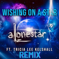 wishing on a star (feat. Tricia lee kelshall & Alonestar) - Single - Dirty Pop