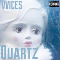 Quartz - Vvices