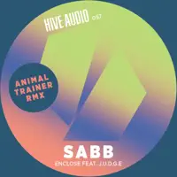 Enclose (feat. J.U.D.G.E.) [Animal Trainer Remix]