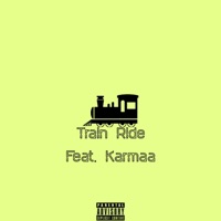 Train Ride (feat. Karmaa) - Single - Kid G