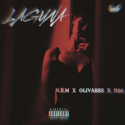 Laguna (feat. OLIVARES & D26) - Single