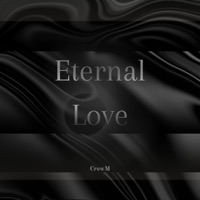Eternal Love - Single - CrowM