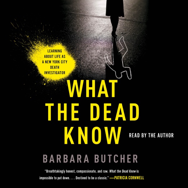 What the Dead Know (Unabridged)