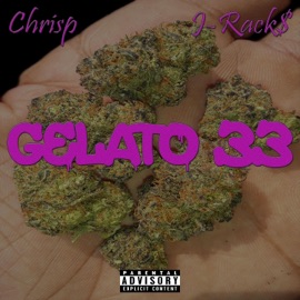 Gelato 33 (feat. Chrisp & BGenius) J-Rack$