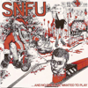 …and No One Else Wanted to Play - SNFU