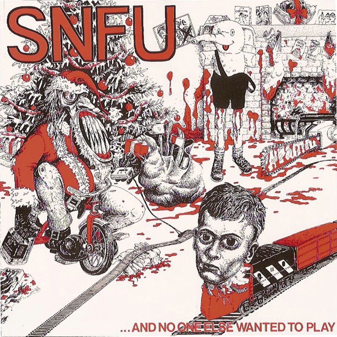 …and No One Else Wanted to Play by SNFU