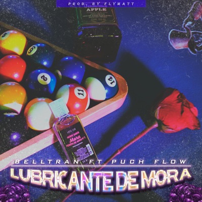 Lubricante de mora (feat. flymatt) - Single