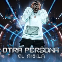 Otra Persona - Single - El Ankla