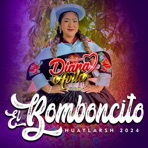 El Bomboncito (Huaylarsh) - Single