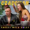 Faceci wolą zołzy