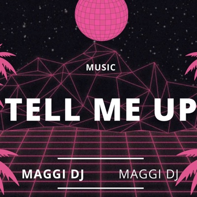 Tell Me Up - Single
