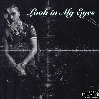 Look In My Eyes - Single
