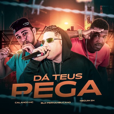 Dá Teus Pega - Single