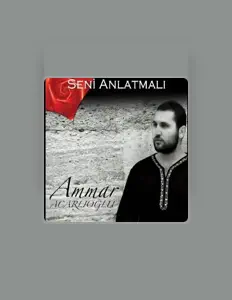 Ammar Acarlıoğlu सुनें, म्यूज़िक वीडियो देखें, बायो पढ़ें, दौरे की तारीखें और बहुत कुछ देखें!