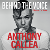 Behind The Voice (Unabridged) - Anthony Callea