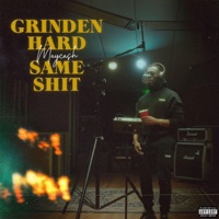 Grinden Hard/Same Shit - Single - Maycash