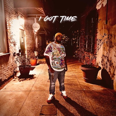 I Got Time - Single