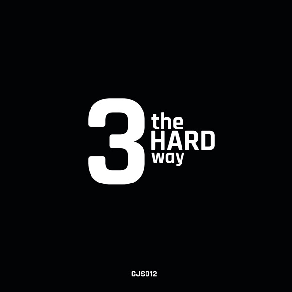 3 The Hard Way - Single