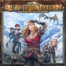 Die Letzten Helden, Die Abenteuer der Letzten Helden, Folge 1: Der Stab des Magus