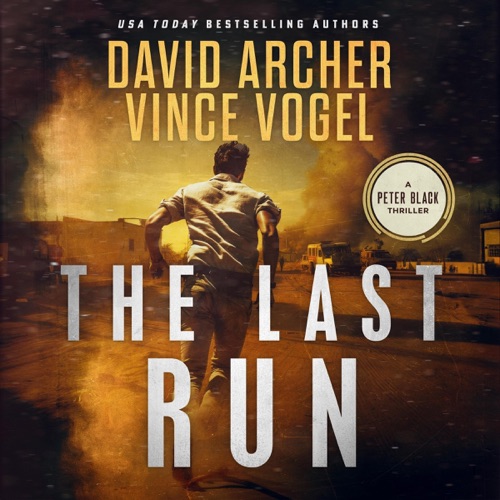 The Last Run: Peter Black, Book 6 (Unabridged) cover