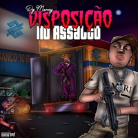Disposição no Assalto (feat. HIRATA) - Single - DG Money