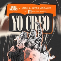 Yo Creo (feat. Josh Morales) - Single - DCN Music