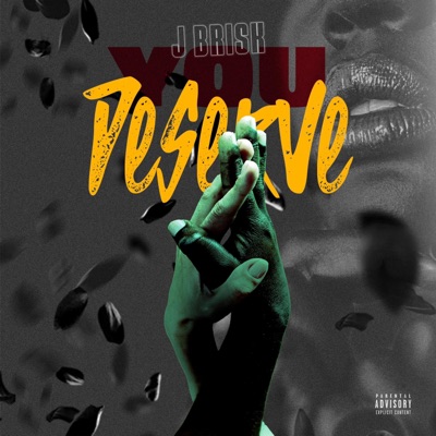 You Deserve - Single