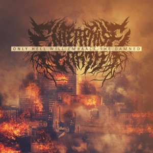 Only Hell Will Embrace the Damned - Single