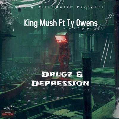 Drugz and Depression (feat. Ty Owens) - Single