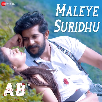 Maleye Suridhu (From "Ab +Ve - Kannada") - Single