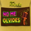 No Me Olvides - Single