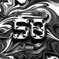 50 (feat. Jace!) - Single - Why Cue