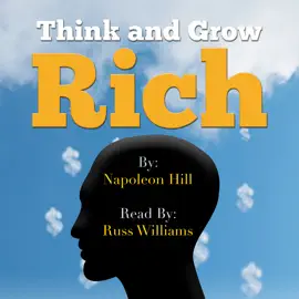 Think and Grow Rich: Read By Russs Williams